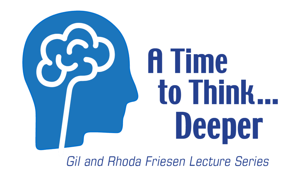 Gil and Rhoda Friesen Lecture Series